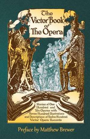 The Victor Book of the Opera de Victor Talking Machine Co