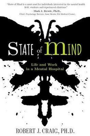 State of Mind de Ph. D. Robert J. Craig