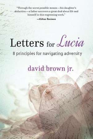 Letters for Lucia de David Brown Jr