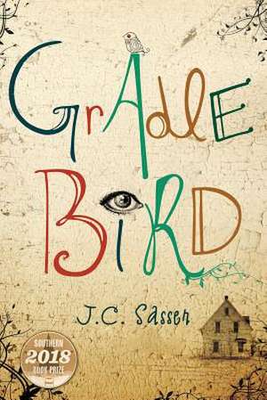 Gradle Bird de Sasser, J. C.