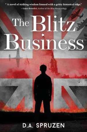 The Blitz Business de D. A. Spruzen