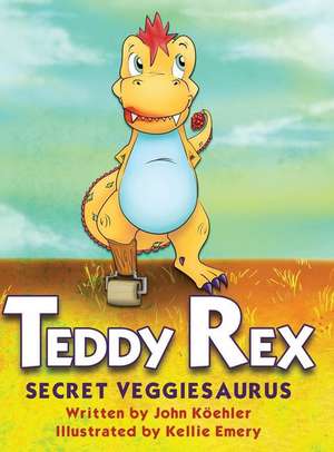 Teddy Rex de John L. Koehler