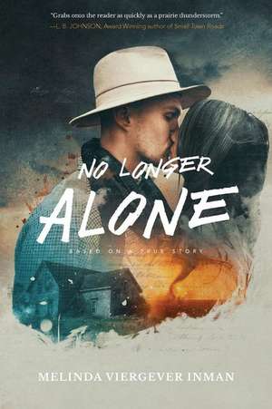 No Longer Alone de Melinda Viergever Inman