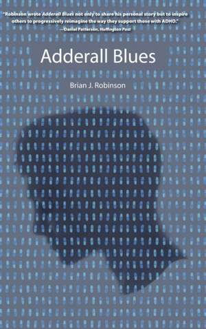 Robinson, B: Adderall Blues