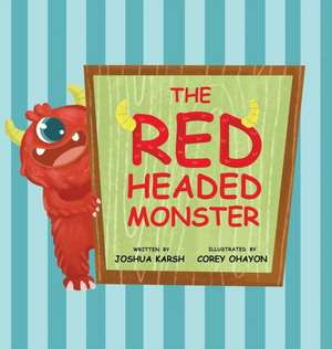 The Red-Headed Monster de Joshua Karsh