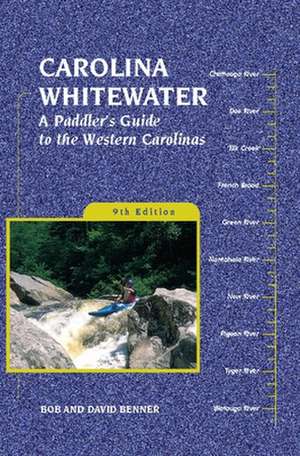 Carolina Whitewater de Bob Benner