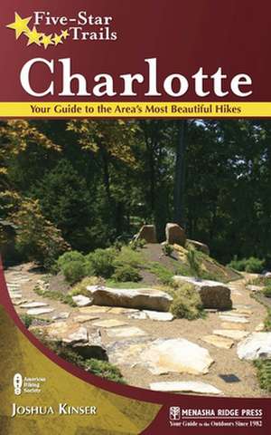 Five-Star Trails: Charlotte de Joshua Kinser