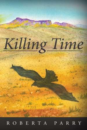 Killing Time de Roberta Parry