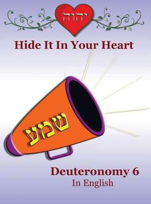 Hide It In Your Heart de Ahava Lilburn