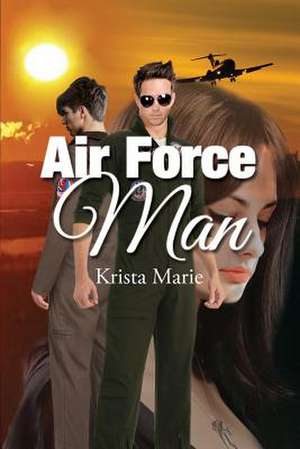 Air Force Man de Krista Marie