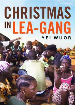 Christmas in Lea-Gang de Yei Wuor