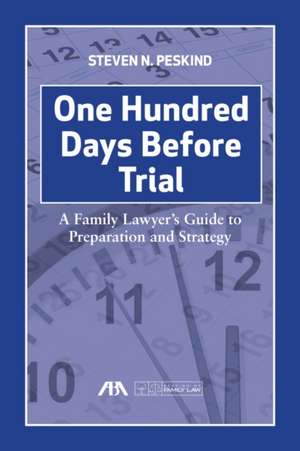 One Hundred Days Before Trial de Steven Nathan Peskind