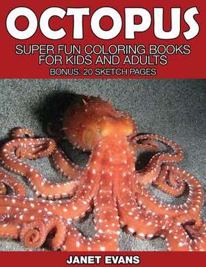 Octopus de Janet Evans