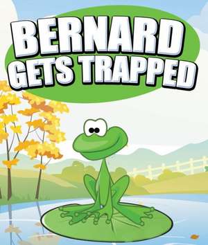 Bernard Gets Trapped de Jupiter Kids