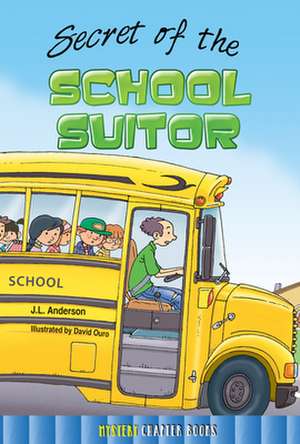 Secret of the School Suitor de Jessica Anderson