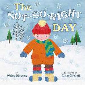 The Not-So-Right Day de Wiley Blevins