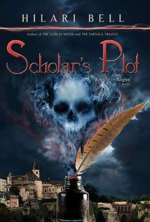 Scholar's Plot de Hilari Bell
