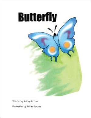 Butterfly de Shirley Jordan-Bellamy