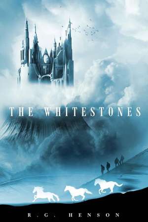 The Whitestones de R. G. Henson