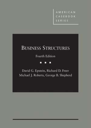 Business Structures - Casebook Plus de David G. Epstein