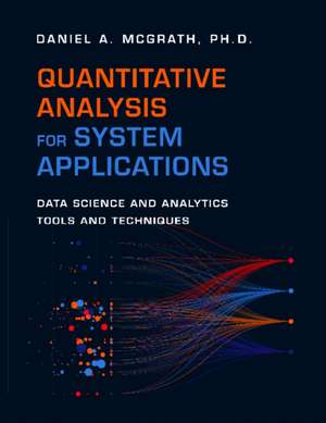 Quantitative Analysis for System Applications de Daniel A. McGrath