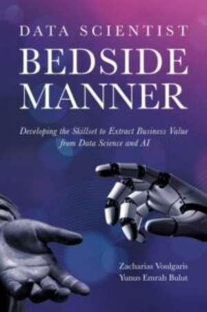 Data Scientist Bedside Manner de Zacharias Voulgaris