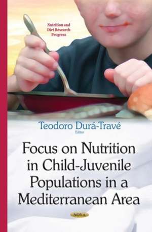 Focus on Nutrition in Child-Juvenile Populations in a Medite