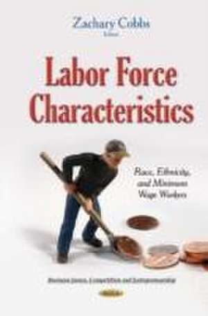 Labor Force Characteristics de Zachary Cobbs