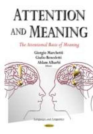 Attention and Meaning de Giorgio Marchetti