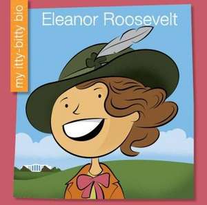 Eleanor Roosevelt de Emma E. Haldy