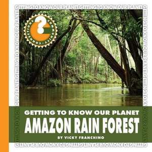 Amazon Rain Forest de Vicky Franchino