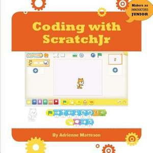 Coding with Scratchjr de Adrienne Matteson