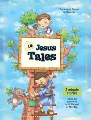 14 Jesus Tales de Agnes De Bezenac