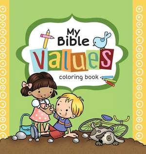 My Bible Values Coloring Book de Agnes De Bezenac