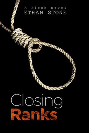 Closing Ranks de Ethan Stone