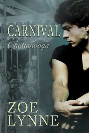 Carnival - Chattanooga de Zoe Lynne