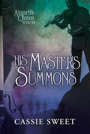 His Master's Summons de Cassie Sweet