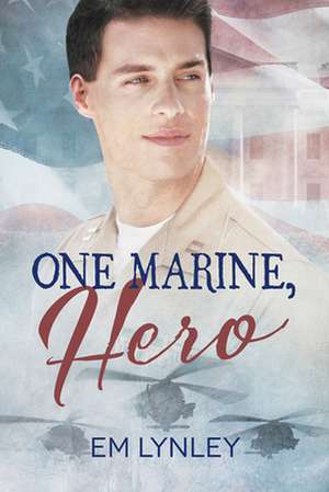 One Marine, Hero de Em Lynley