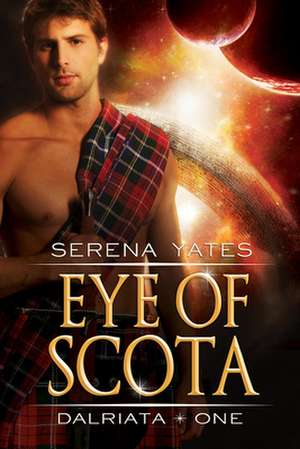 Eye of Scota de Serena Yates