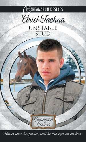 Unstable Stud de Ariel Tachna