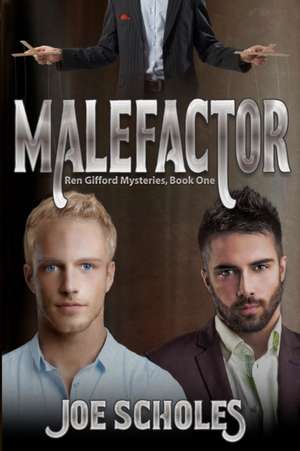 Malefactor de Joe Scholes