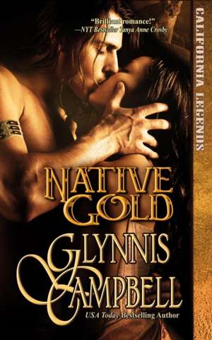 Native Gold de Glynnis Campbell