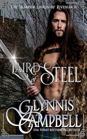 Laird of Steel de Glynnis Campbell