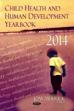 Child Health & Human Development Yearbook 2014