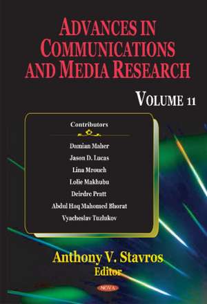 Advances in Communications & Media Research: Volume 11 de Anthony V Stavros