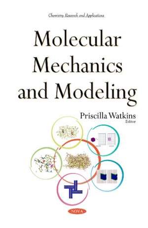 Molecular Mechanics & Modeling de Priscilla Watkins