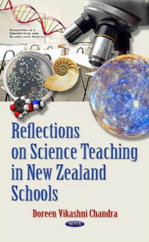 Reflections on Science Teaching in New Zealand Schools de Doreen Vikashni Chandra