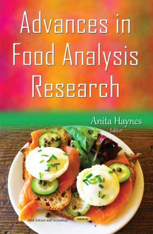 Advances in Food Analysis Research de Anita Haynes