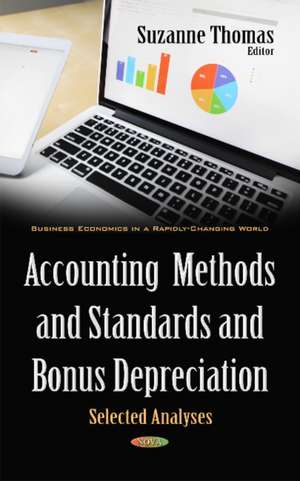 Accounting Methods & Standards & Bonus Depreciation: Selected Analyses de Suzanne Thomas