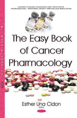 Easy Book of Cancer Pharmacology de Esther Una Cidon